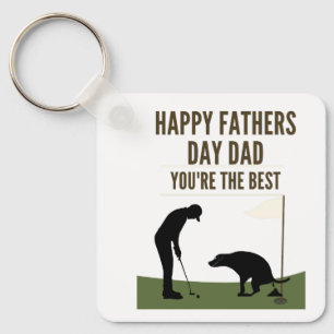 Happy fathers Day Dad Your the Best Key Ring