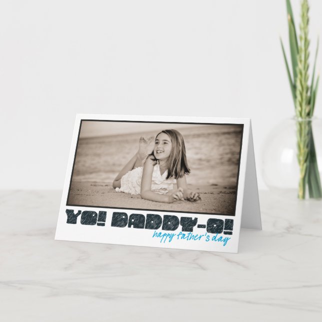 Happy Father's Day Daddy-O! Card (Front)