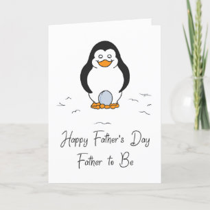 Happy Father's Day Father to Be, Penguin Egg Card