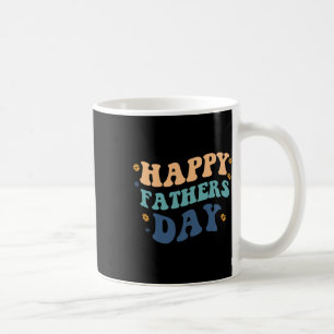 Happy Fathers Day Father's Day From Son Daughter Coffee Mug