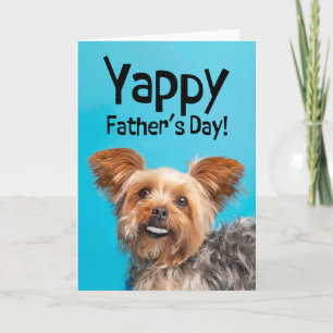 Happy Fathers Day From Pet Yorkie Dog Humor Holiday Card