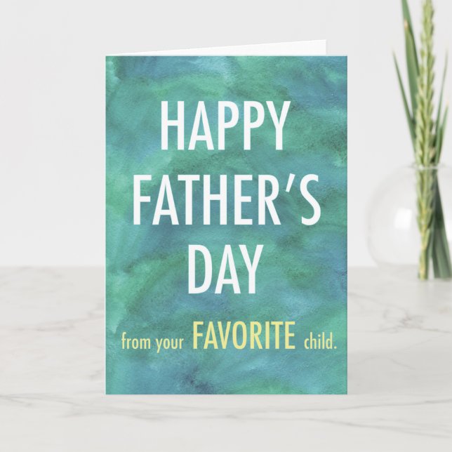 Happy Father's Day From Your Favourite Child Card (Front)