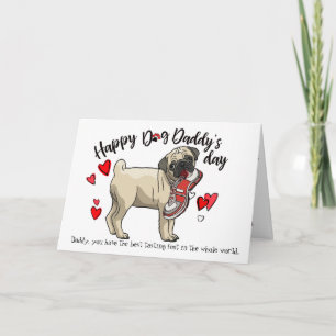 Happy Father's Day from your Pug Dog Card