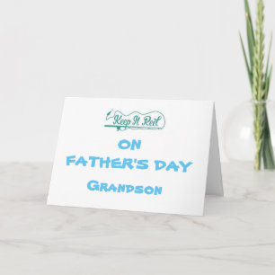 *HAPPY FATHER'S DAY* GRANDSON CARD