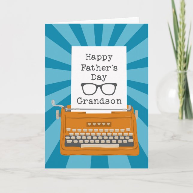 Happy Fathers Day Grandson with Typewriter Card (Front)