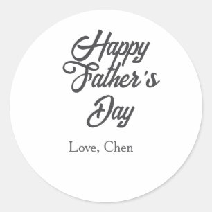 Happy father's day gray name love best Daddy ever Classic Round Sticker
