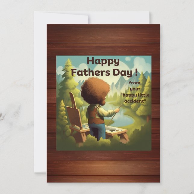 Happy Father's Day - Happy Little Accident Holiday Card (Front)