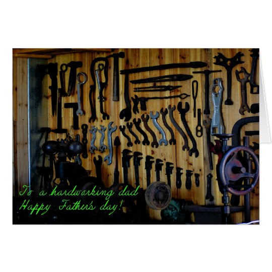 HAPPY FATHER'S DAY - HARD WORKING DAD CARD