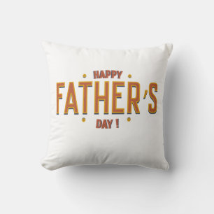 Happy Father's Day – Heartfelt Gift for the World' Cushion