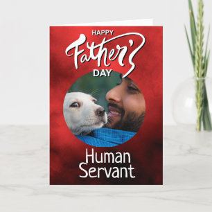Happy Fathers Day Human Servant Custom Red Thank You Card