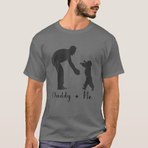 Happy Father's Day I Love Father Daddy And Me T-Shirt