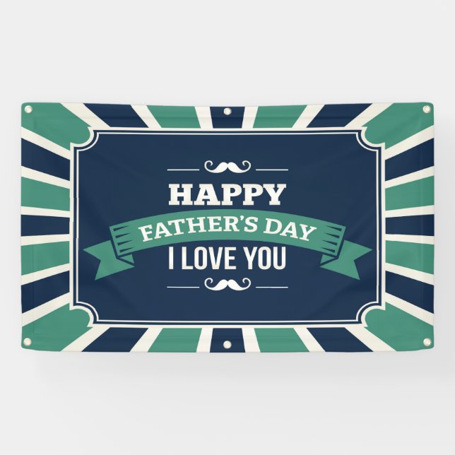 happy fathers day...i love you banner (Horizontal)