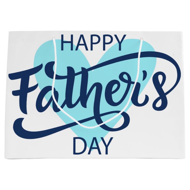Happy Fathers Day  Large Gift Bag (Front)