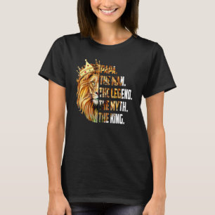 Happy Father's Day Lion Face Papa The Myth The Leg T-Shirt