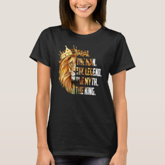 Happy Father's Day Lion Face Papa The Myth The Leg T-Shirt
