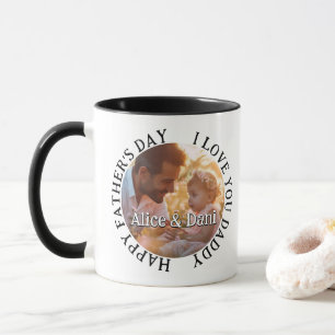 Happy Father's Day Love You Daddy Photo Mug