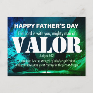 Happy Father's Day MIGHTY MAN OF VALOR Judges 6:12 Postcard