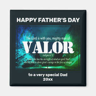Happy Father's Day MIGHTY MAN OF VALOR Magnet