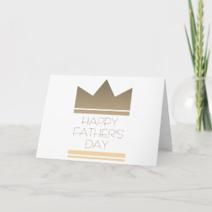 Happy Father's Day , Modern Gold King Crown Card