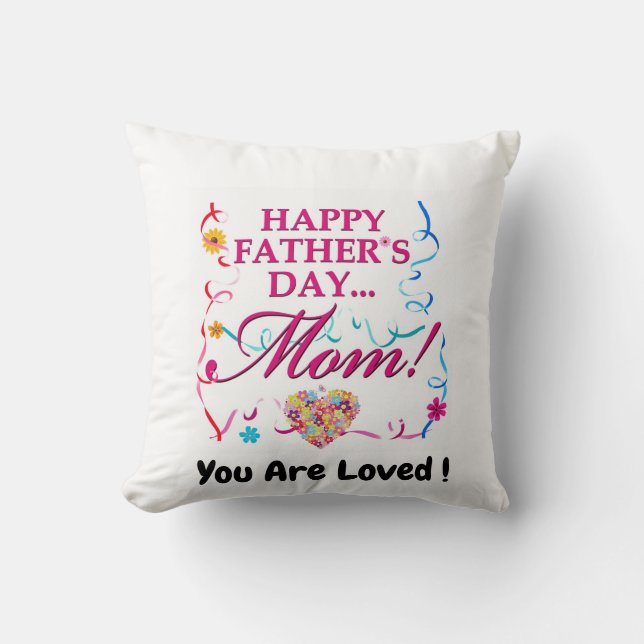 Happy Fathers Day Mum Throw Pillow (Front)