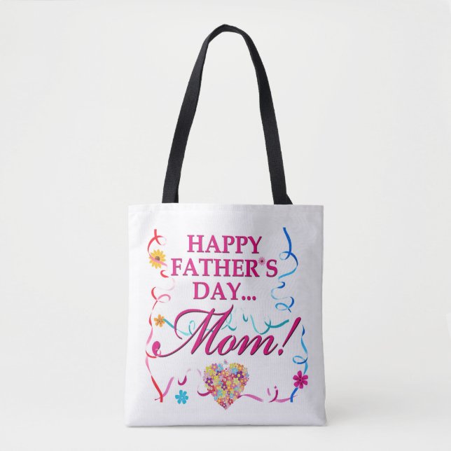 Happy Fathers Day Mum Tote (Front)