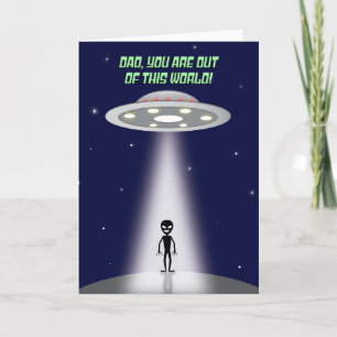 Happy Father's Day Out of This World UFO Alien  Holiday Card