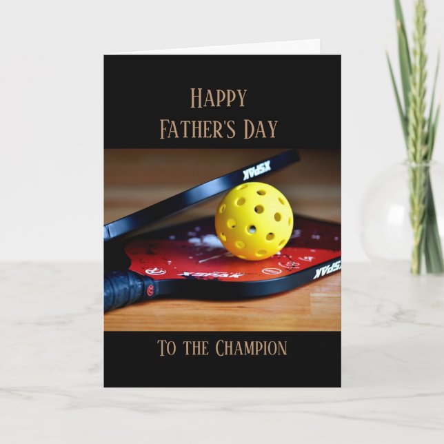 Happy Father's Day Pickle Ball Sport Champion  Card (Front)