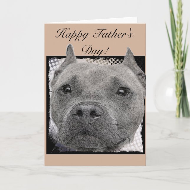 Happy Father's Day Pitbull dog greeting card (Front)