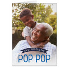 Happy Father's Day Pop Pop Custom Photo Card