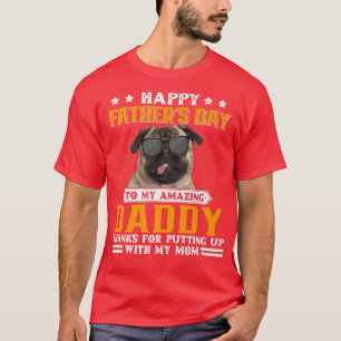 Happy Father's Day Pug Dog Dad Gifts For Men T-Shirt