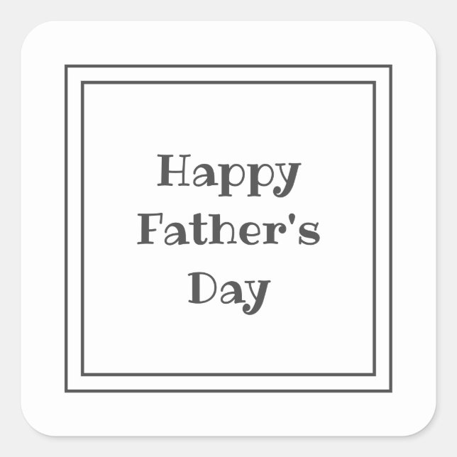 Happy Father's Day Simple gift Grey Square Sticker (Front)