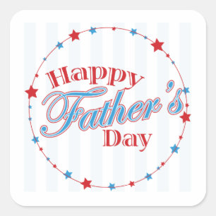 Happy Fathers Day Square Sticker