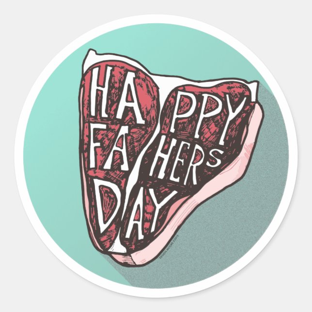 Happy Father's Day T-Bone Steak Classic Round Sticker (Front)