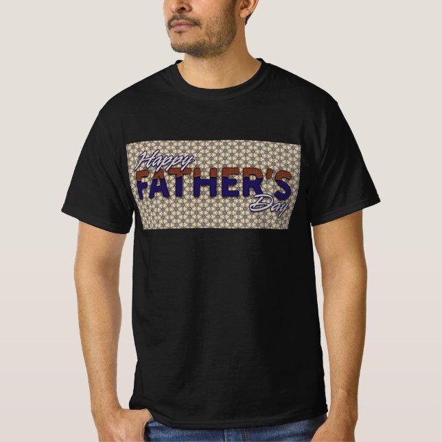 Happy Father's Day T-Shirt (Front)