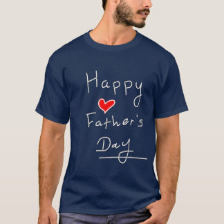 Happy Father's Day T-Shirt