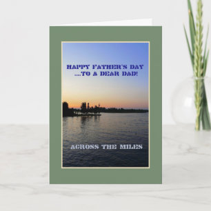 Happy Father's Day to a Dear Dad-Across the Miles Card