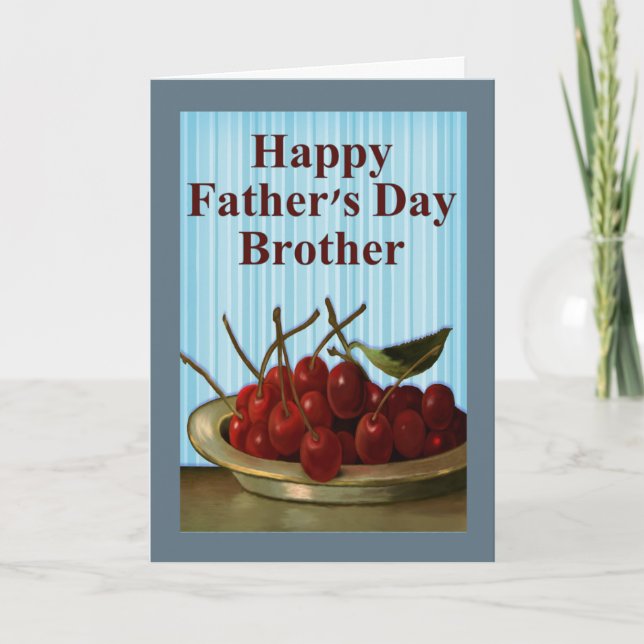 Happy Father's Day to Brother, Bowl of Cherries Card (Front)