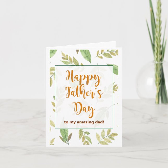Happy Father's Day to My Amazing Dad Greeting Card (Front)