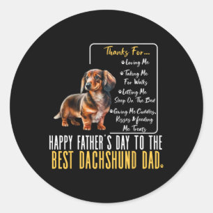 Happy Fathers Day To The Best Dachshund Dad - Dach Classic Round Sticker