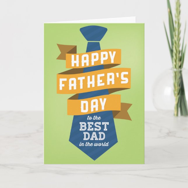 Happy Father's Day to the Best Dad in the World Card (Front)