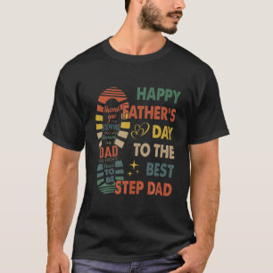 Happy Father's Day To The Best Step Dad Vintage Re T-Shirt