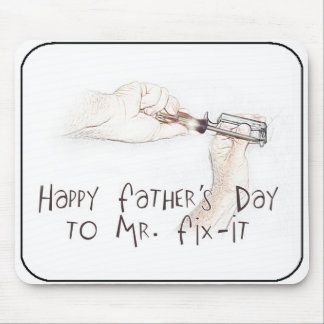 Happy Fathers Day to the Handyman! Mouse Mat