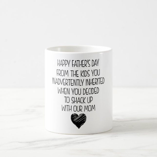 Happy Fathers Day When Decide To Shack Up With Mom Coffee Mug (Center)