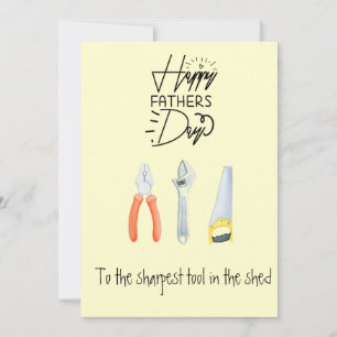 Happy Father's day yellow tools sharpest tool cute Holiday Card