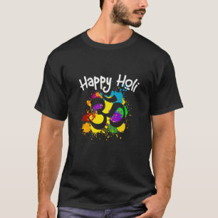 Happy festival of colors Happy Holi 2023 Om Hindu  T-Shirt