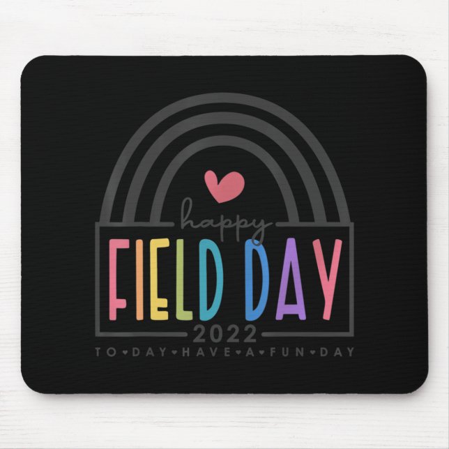 Happy Field Day 2022 rainbow fun day school trips  Mouse Mat (Front)