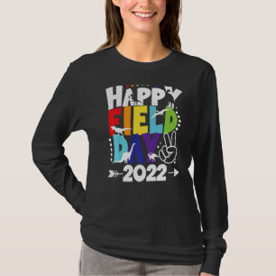 Happy Field Days School Trips Just Here For Field T-Shirt