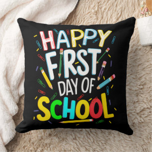 Happy First Day Back to School Cushion