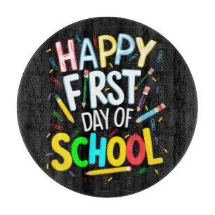 Happy First Day Back to School Cutting Board