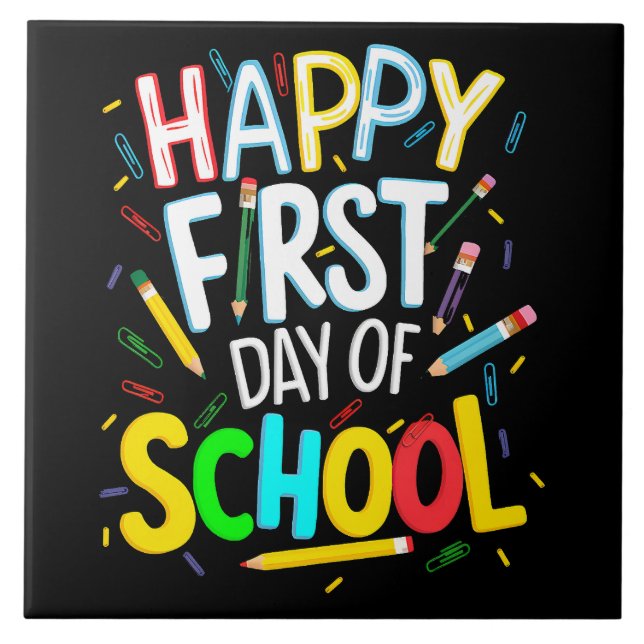 Happy First Day Back to School Tile (Front)